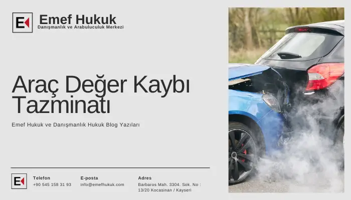 Araç Değer Kaybı Tazminatı