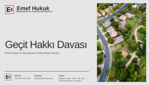 geçit hakkı davası