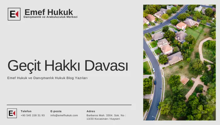 geçit hakkı davası