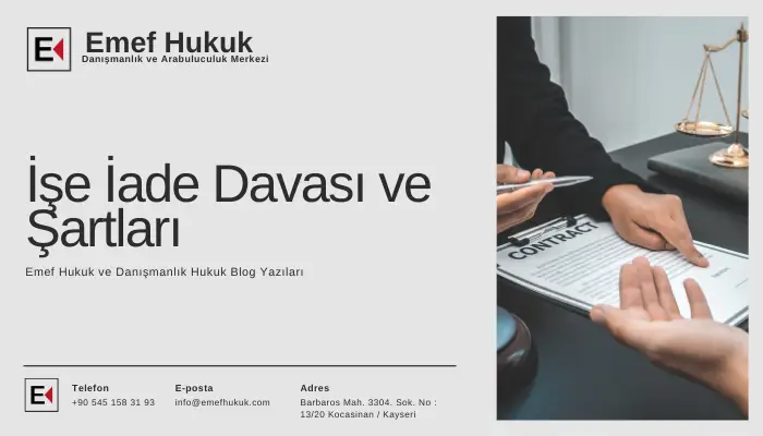 İşe İade Davası ve Şartları