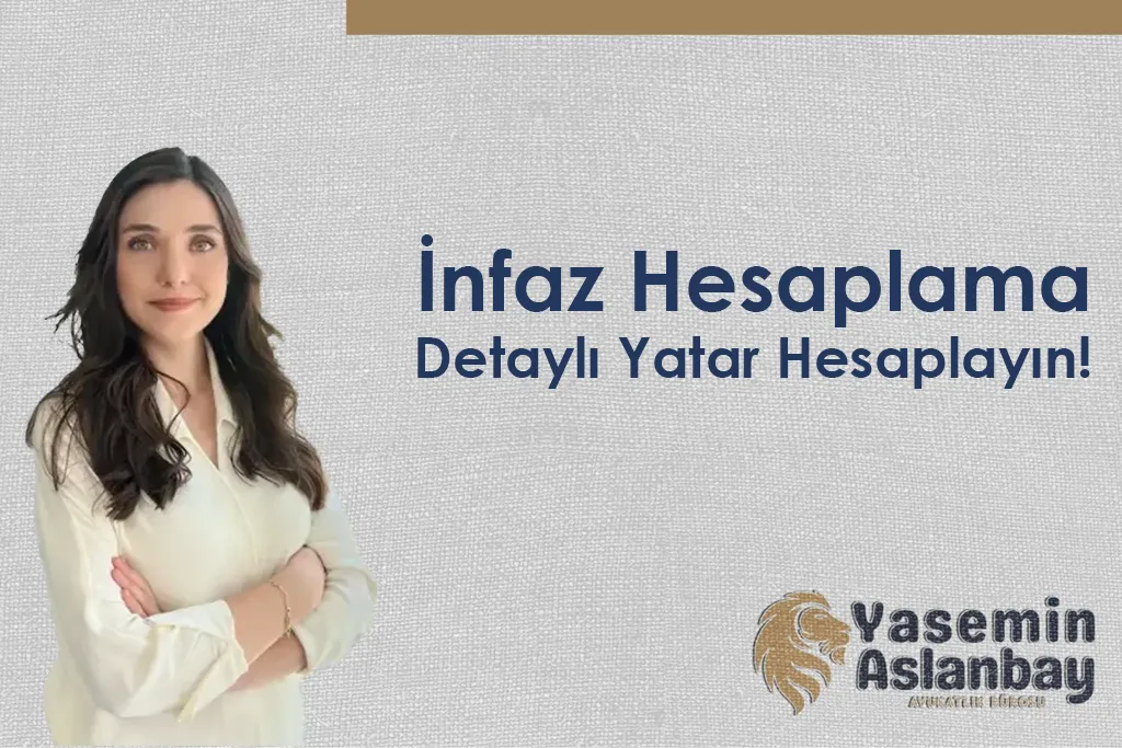 infaz hesaplama