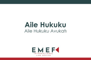 Aile Hukuku Avukatı